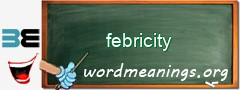 WordMeaning blackboard for febricity